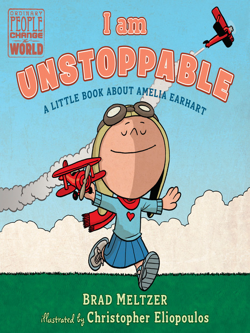 Title details for I am Unstoppable by Brad Meltzer - Available